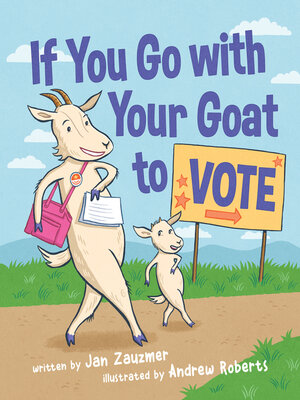 cover image of If You Go with Your Goat to Vote